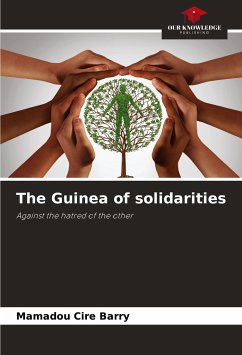 The Guinea of solidarities - Barry, Mamadou Ciré