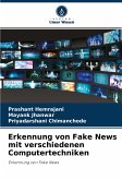 Erkennung von Fake News mit verschiedenen Computertechniken