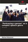 "Portraying a person" as a complex speech genre