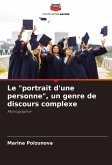 Le "portrait d'une personne", un genre de discours complexe