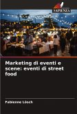 Marketing di eventi e scene: eventi di street food