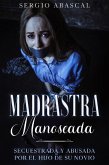 Madrastra Manoseada (eBook, ePUB) Madrastra Manoseada (eBook, ePUB)