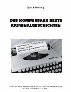 Des Kommissars beste Kriminalgeschichten (eBook, ePUB) - Schemberg, Hans