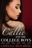 Callie and the College Boys (eBook, ePUB)