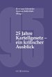 25 Jahre Kartellgesetz - ein kritischer... - Bild 1