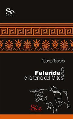 Falaride e la terra del Mito (eBook, ePUB) - Tedesco, Roberto