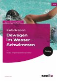 Einfach Sport: Bewegen im Wasser - Schwimmen (eBook, PDF)