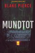 Mundtot (Ein Ella-Dark-Thriller - Band... - Bild 1