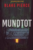 Mundtot (Ein Ella-Dark-Thriller - Band 4) (eBook, ePUB)
