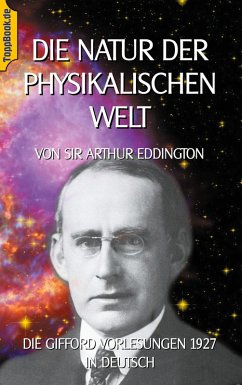 Die Natur der physikalischen Welt (eBook, ePUB) - Eddington, A. S.