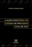 A Ação Monitória no Código de Processo Civil de 2015 (eBook, ePUB)