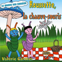 Roussette, la chauve-souris (eBook, ePUB)