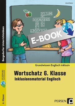 Wortschatz 6. Klasse - Inklusionsmaterial Englisch (eBook, PDF) - Selmi, Amel