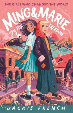 Cover Ming and Marie Spy for Freedom (The Girls Who Changed the World, #2) (eBook, ePUB)