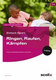 Einfach Sport: Ringen, Raufen, Kämpfen (eBook, PDF)