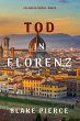 Tod in Florenz (Ein Jahr in Europa -... - Bild 1