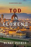 Tod in Florenz (Ein Jahr in Europa - Band 2) (eBook, ePUB)