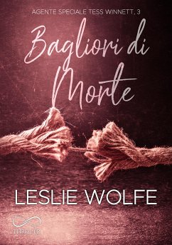 Bagliori di morte (eBook, ePUB) - Wolfe, Leslie