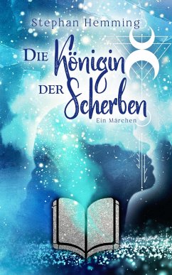 Die Königin der Scherben (eBook, ePUB) - Hemming, Stephan