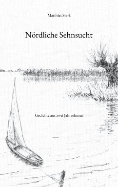 Nördliche Sehnsucht (eBook, ePUB) - Stark, Matthias