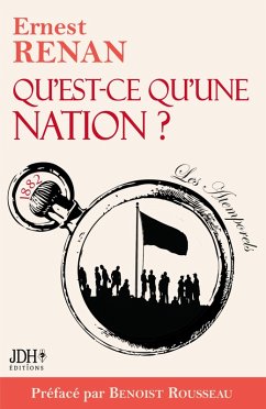 Qu'est-ce qu'une nation ? (eBook, ePUB) - Rousseau, Benoist; Renan, Ernest