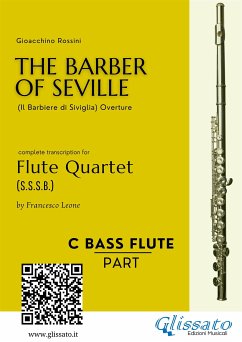 bass Flute: The Barber of Seville for Flute Quartet (fixed-layout eBook, ePUB) - Rossini, Gioacchino