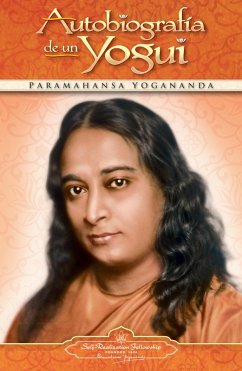 Autobiografía de un yogui (eBook, ePUB) - Yogananda, Paramahansa