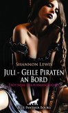 Juli - Geile Piraten an Bord   Erotische Urlaubsgeschichte (eBook, ePUB)