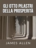 Gli otto pilastri della Prosperità (Tradotto) (eBook, ePUB)