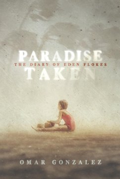 Paradise Taken - Gonzalez, Omar