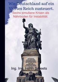 Cover Wie Deutschland auf ein Viertes Reich zusteuert.