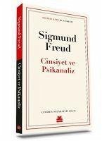 Cinsiyet ve Psikanaliz - Freud, Sigmund