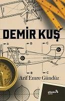 Demir Kus - Emre Gündüz, Arif