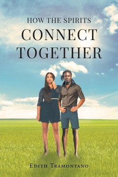 How the Spirits Connect Together - Tramontano, Edith