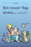 Ein neuer Tag droht... (eBook, ePUB)