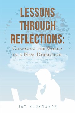 Lessons through Reflections (eBook, ePUB) - Sooknanan, Jay