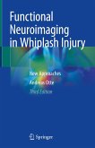 Functional Neuroimaging in Whiplash Injury (eBook, PDF)