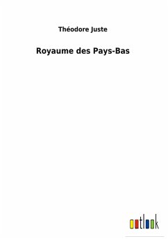 Royaume des Pays-Bas - Juste, Théodore