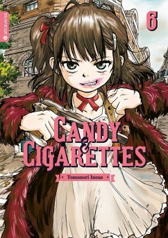 Candy & Cigarettes Bd.6 - Inoue, Tomonori