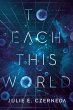 To Each This World (eBook, ePUB) - Bild 1