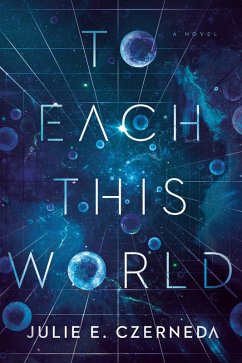 To Each This World (eBook, ePUB) - Czerneda, Julie E.
