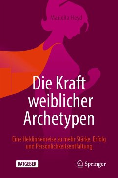 Die Kraft weiblicher Archetypen (eBook, PDF) - Heyd, Mariella