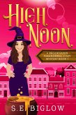 High Noon: A Paranormal Amateur Sleuth Mystery (Brookhaven Cozy Mysteries, #1) (eBook, ePUB)