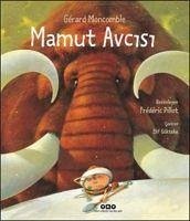 Mamut Avcisi - Moncomble, Gerard