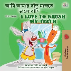 I Love to Brush My Teeth (Bengali English Bilingual Book for Kids) - Admont, Shelley; Books, Kidkiddos