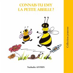 Emy la petite abeille - Antien, Nathalie