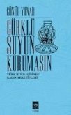 Görklü Suyun Kurumasin