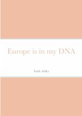 Europe is in my DNA