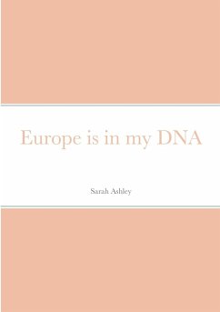 Europe is in my DNA - Ashley, Sarah
