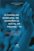 O Conselho Municipal de Assistência Social de Palmas - TO (eBook, ePUB)